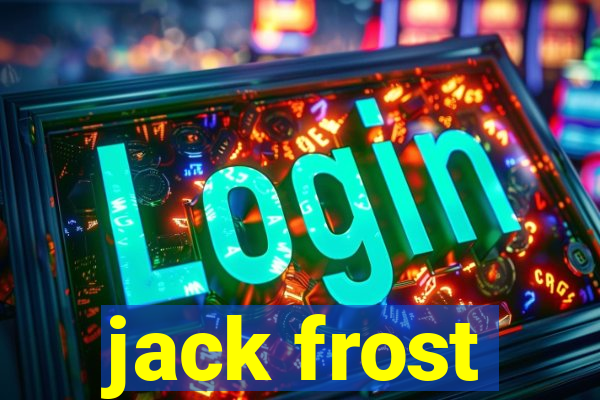 jack frost